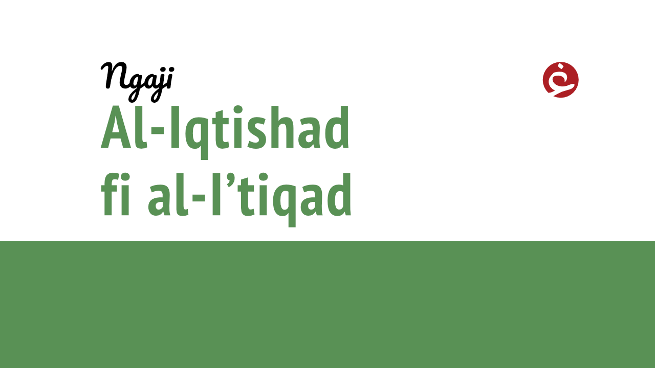 76. Ngaji Al-Iqtishad fi al-I’tiqad | Pasanan 2024